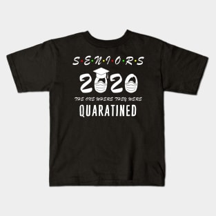 Seniors 2020 the one where they were quarantined Kids T-Shirt